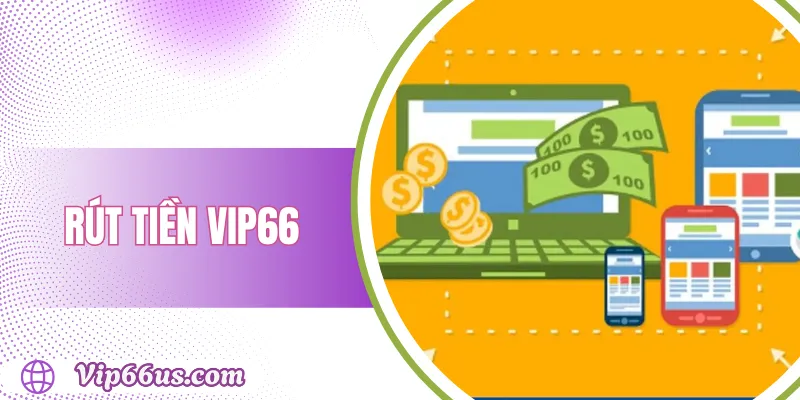 Rút Tiền VIP66