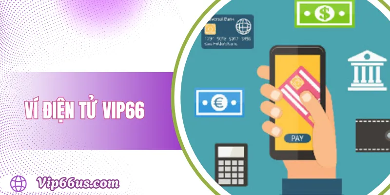 Ví điện tử Vip66